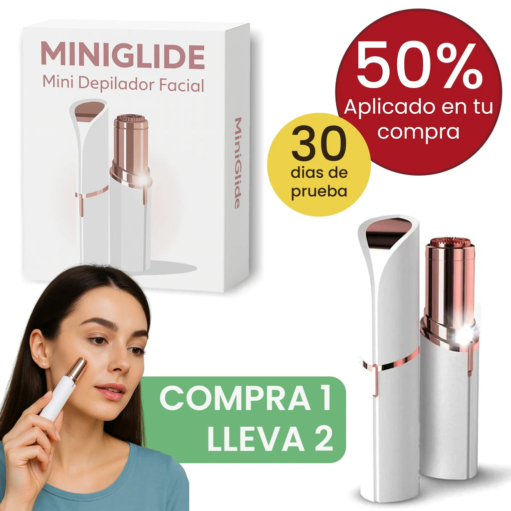 MiniGlide - Mini Depilador Facial | ¡Compra 1 y Llévate 2!